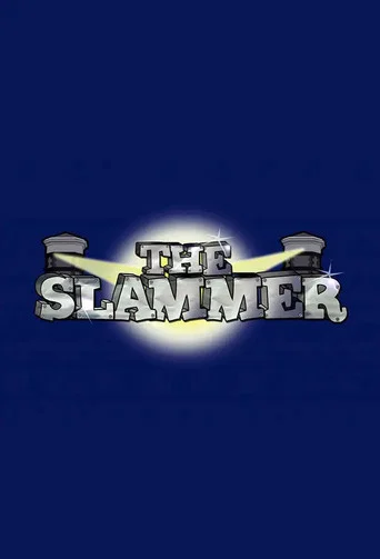 Series poster for The Slammer (2006)