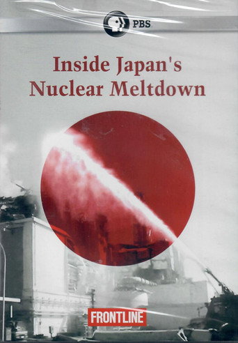 Movie poster for Inside Japan's Nuclear Meltdown (2012)