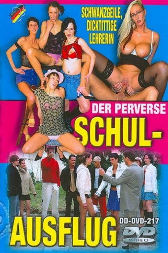Movie poster for Der perverse Schulausflug (2005)