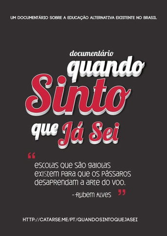 Movie poster for Quando Sinto que Já Sei (2014)