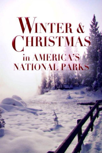 Movie poster for Winter and Christmas in America's National Parks (2012)