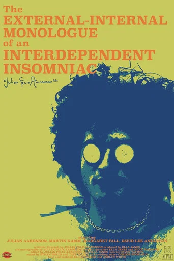 Movie poster for The External-Internal Monologue of an Interdependent Insomniac (2023)