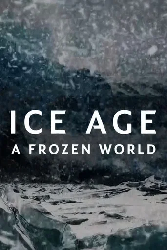 Series poster for Ice Age: A Frozen World (2023)