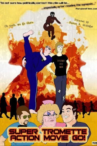 Movie poster for Super Tromette Action Movie Go! (2008)