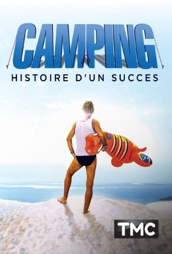 Camping : Histoire d'un succès poster