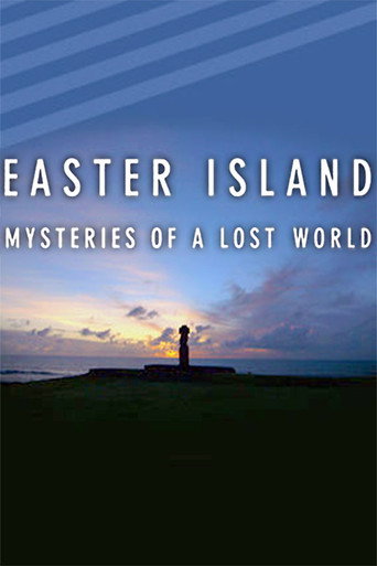 Movie poster for Easter Island: Mysteries of a Lost World (2014)