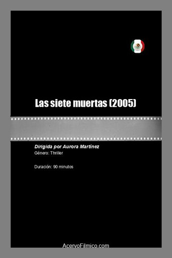 Movie poster for Las siete muertas (2005)