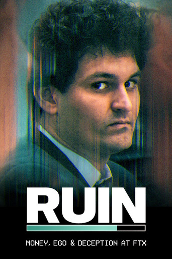 RUIN: Money, Ego and Deception at FTX poster