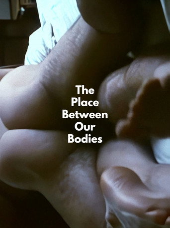 Movie poster for The Place Between Our Bodies (1975)