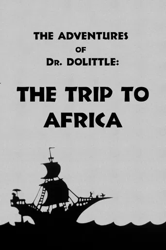 Movie poster for The Adventures of Dr. Dolittle: Tale 1 - The Trip to Africa (1928)