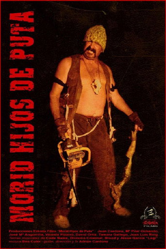 Movie poster for Morid, hijos de puta (2006)