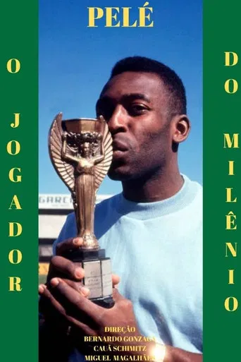 Pelé: O Jogador do Milênio poster