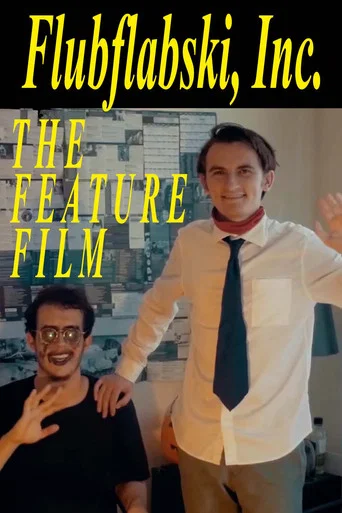 Movie poster for Flubflabski, Inc. -- The Feature Film (2017)