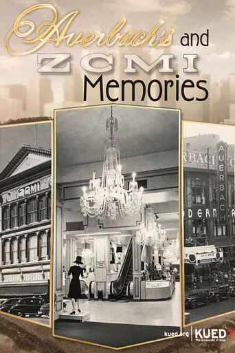 Movie poster for Auerbach's and ZCMI Memories (2017)