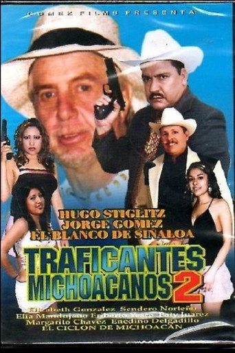 Movie poster for Traficantes Michoacanos 2 (2003)
