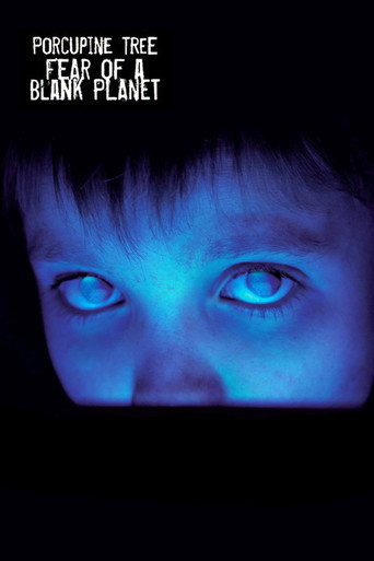 Movie poster for Porcupine Tree: Fear of a Blank Planet (2007)