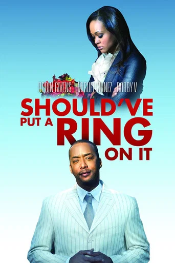 Movie poster for Should've Put a Ring On It (2011)