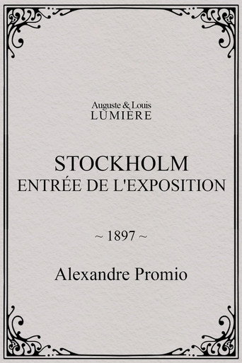 Movie poster for Stockholm, entrée de l'exposition (1897)