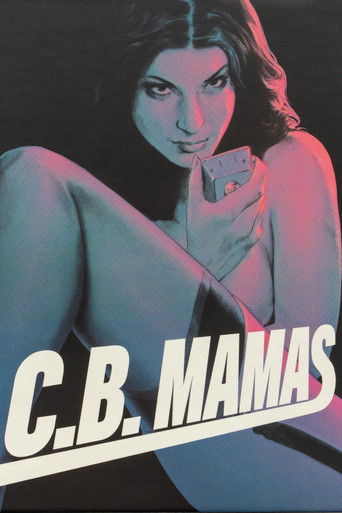 Movie poster for C.B. Mamas (1976)