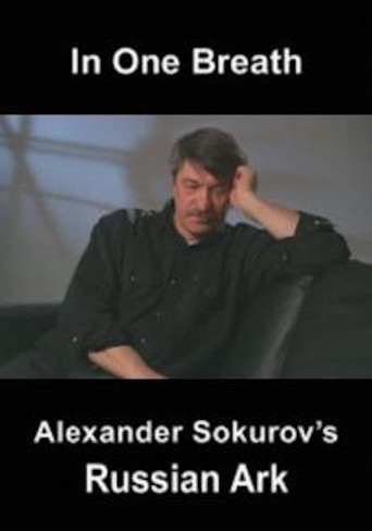 Movie poster for In One Breath: Alexander Sokurov's Russian Ark (2003)