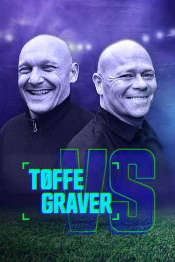 Tøffe vs. Graver poster