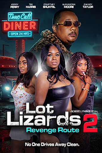 Movie poster for Lot Lizards 2: Revenge Route (2026)