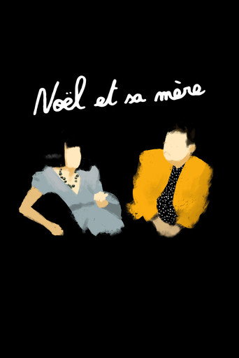 Movie poster for Noël and His Mother (2021)
