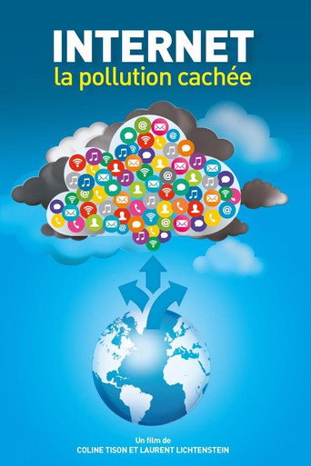 Movie poster for Internet : la pollution cachée (2013)