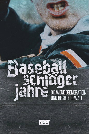 Movie poster for Baseballschlägerjahre - Die Wendegeneration und rechte Gewalt (2020)