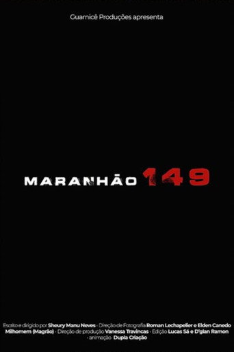 Movie poster for Maranhão 149 (2025)
