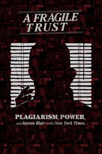 Movie poster for A Fragile Trust: Plagiarism, Power, and Jayson Blair at the New York Times (2014)