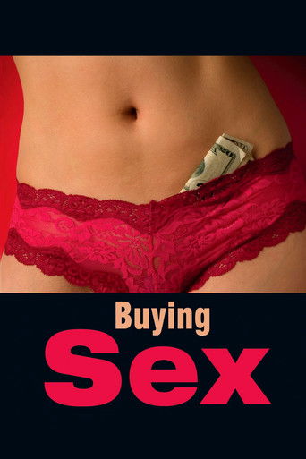 Movie poster for Buying Sex (2013)