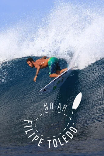 Series poster for No Ar: Filipe Toledo (2017)