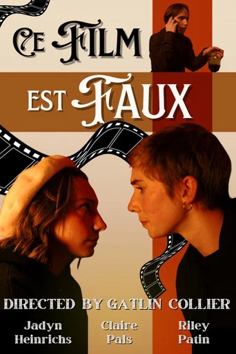 Movie poster for Ce Film Est Faux (2025)