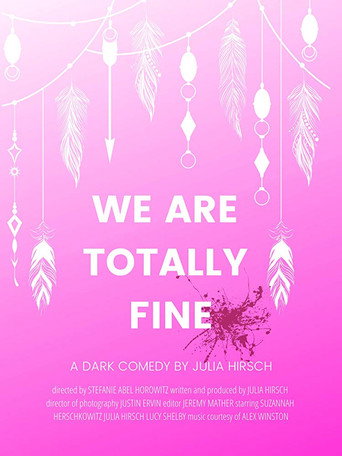We Are Totally Fine poster