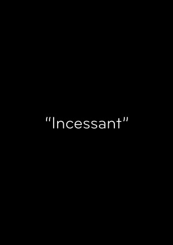 Movie poster for Incessant (2020)