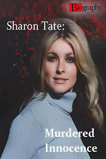 Movie poster for Biography: Sharon Tate – Murdered Innocence (2002)