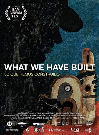 Movie poster for What We Have Built (2018)