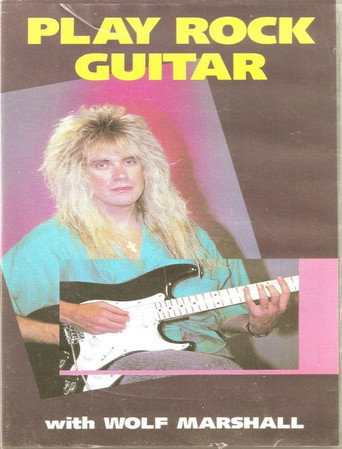 Movie poster for Play Rock Guitar with Wolf Marshall