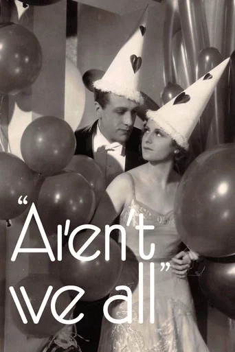 Movie poster for Aren't We All? (1932)