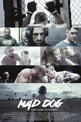 Movie poster for Mad Dog: From Chaos to Comeback (2016)