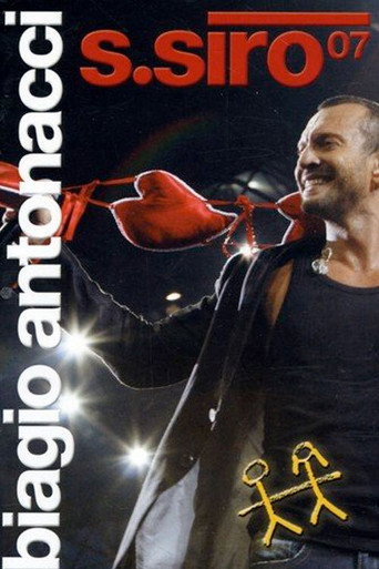 Movie poster for Biagio Antonacci - S.Siro 07 (2007)