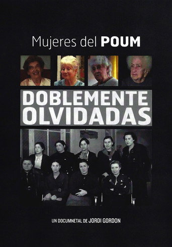 Movie poster for Doblemente Olvidadas: Mujeres del POUM (2011)