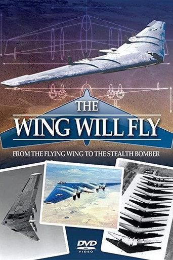 Movie poster for The Wing Will Fly: Northrop B-2 Stealth Bomber (1991)