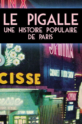 Movie poster for Le Pigalle - Une histoire populaire de Paris (2019)