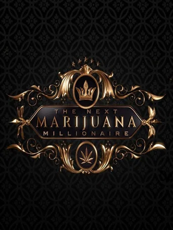 Series poster for The Next Marijuana Millionaire (2023)