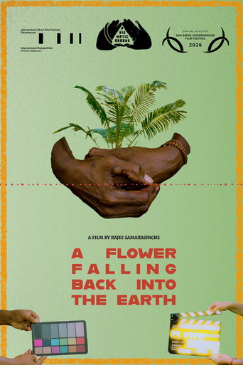 Movie poster for A Flower Falling Back Into the Earth (2026)