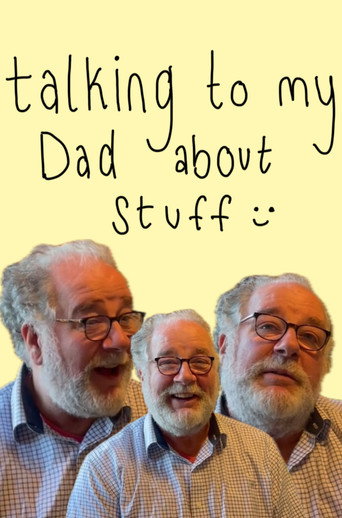 Movie poster for Talking to my dad about stuff (2023)