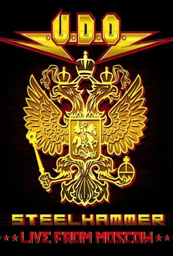 Movie poster for U.D.O. - Steelhammer - Live from Moscow (2014)