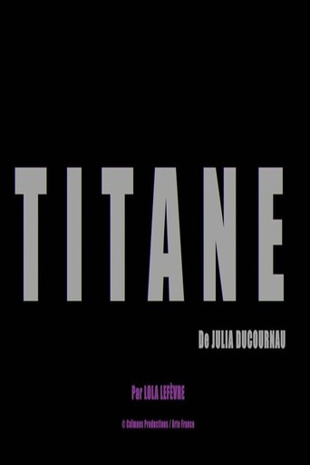 Movie poster for Short Cuts : Titane de Julia Ducournau (2024)